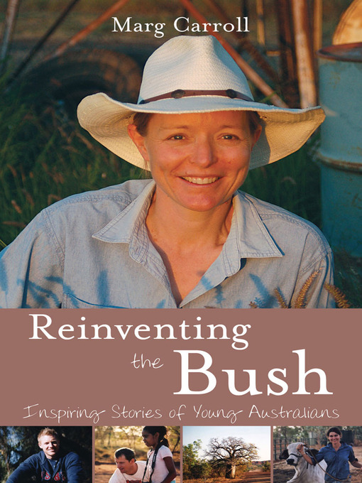 Title details for Reinventing the Bush by Marg Carroll - Available
